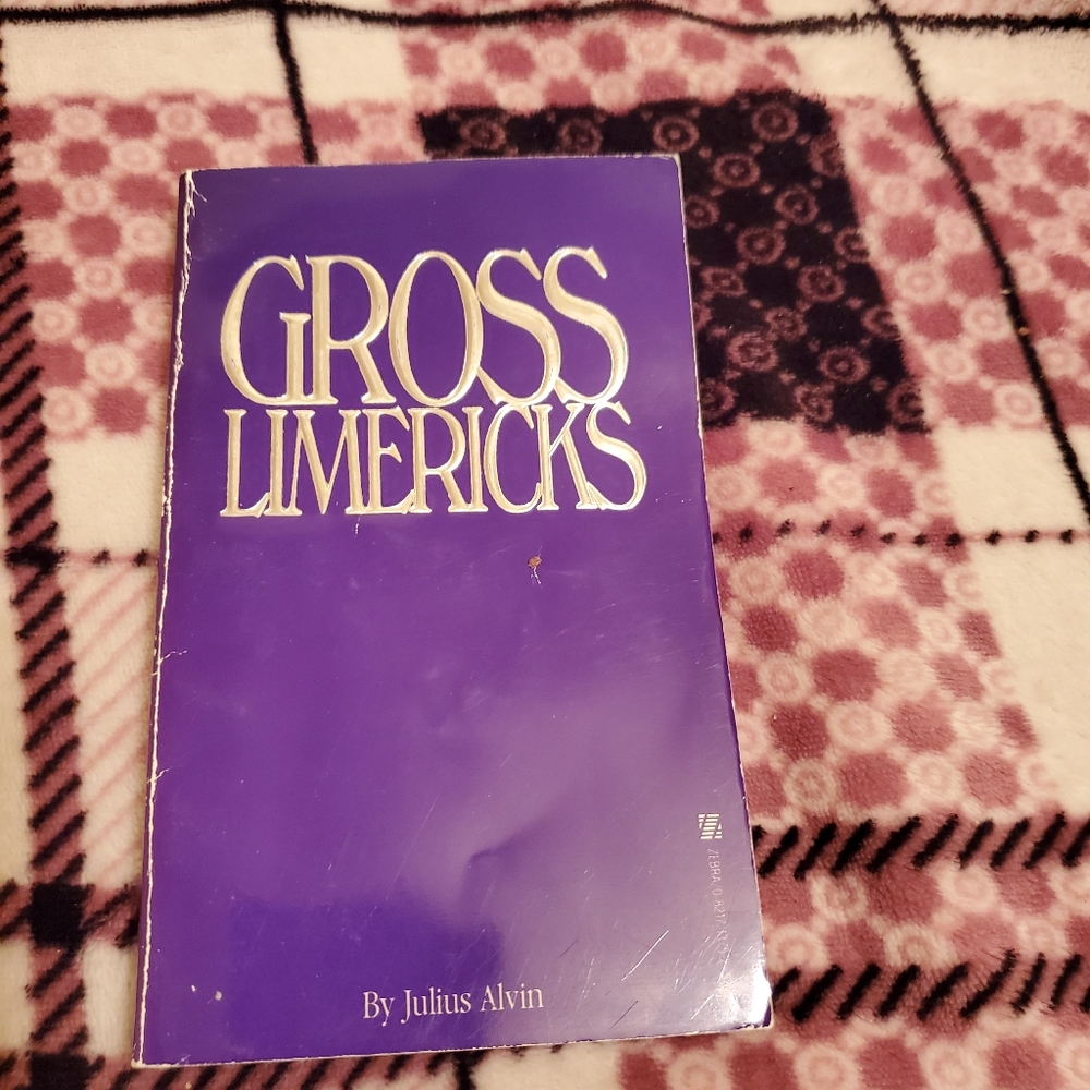 Gross Limericks by Julius Alvin